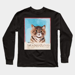 I Fell In Love With a Lovely Kitten. That Kitten Was Myself. Long Sleeve T-Shirt